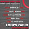 NYE 2025 – LOOPS RADIO AFRO HOUSE